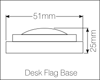 Desk Flag Base
